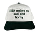 TRSH Makes Me Sad Custom Embroidered Hat