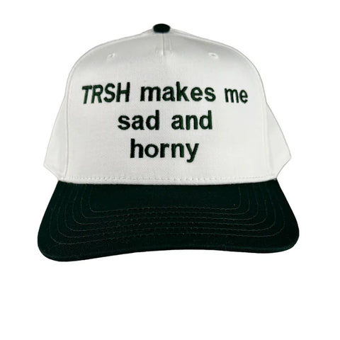 TRSH Makes Me Sad Custom Embroidered Hat