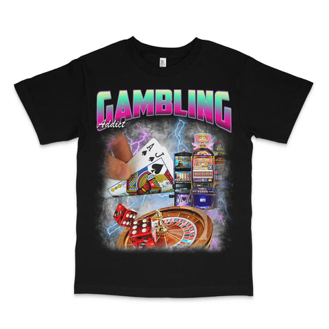 Gambling Rap Tee Custom Printed T-Shirt