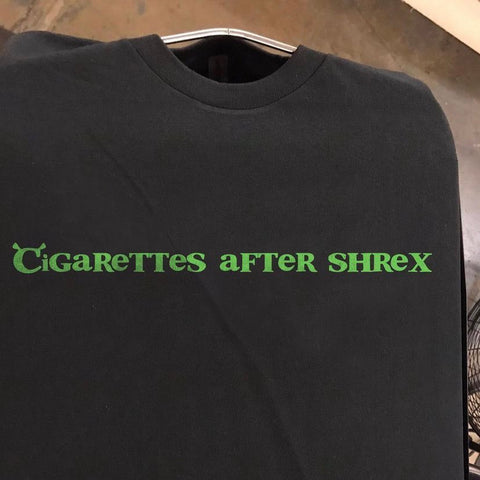 Cigarettes After Shrex Shirt