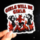 Girls Will Be Girls Sticker – Feminist Retro Glitter Vinyl Sticker