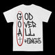 God Over All Things Graphic Tee