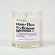 Hotter Than My Fictional Boyfriend Glass Candle
