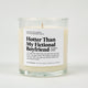 Hotter Than My Fictional Boyfriend Glass Candle