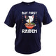"But First Ramen" T-Shirt