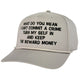 What Do You Mean Turn Myself In Keep Reward Money Trucker Cap Custom Embroidered