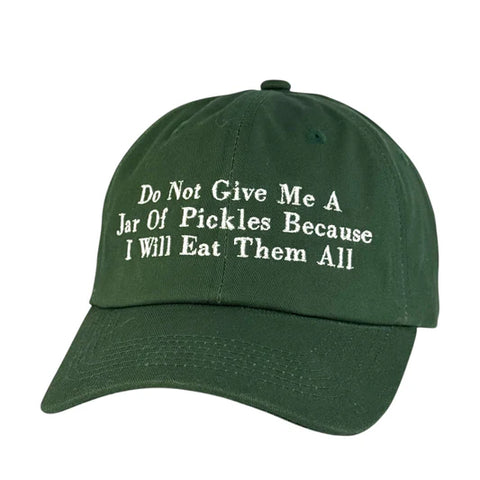 Do Not Give Me A Jar of Pickles Hat Custom Embroidered Cap