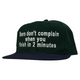 Don't Complain When You Finish in 2 Minutes Funny Meme Hat