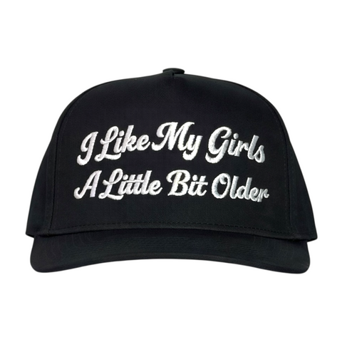 I Like My Girls A Little Bit Older Funny Embroidered Snapback Funny Meme Hat