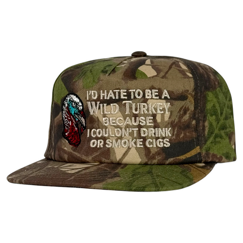 I’d Hate To Be A Wild Turkey Funny Embroidered Hunting Drinking Humor Cap Funny Meme Hat