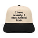 I Have Sexdaily I Mean Dyslexia! Fcuk Hat