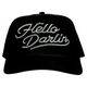 Hello Darlin Outlaw Country Vibe Embroidered Hat