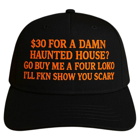 $30 for a Damn Haunted House Tucker Hat Custom Embroidered
