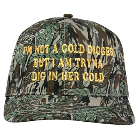 I’m Not A Gold Digger Custom Embroidered Camo Hat