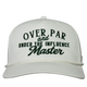 Over Par and Under the Influence Hat For Him