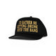 I’d Rather Be Getting Drunk With The Band Black SnapBackHat Cap
