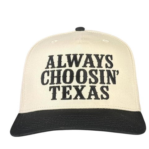 Always Choosin Texas Embroidered Trucker Hat