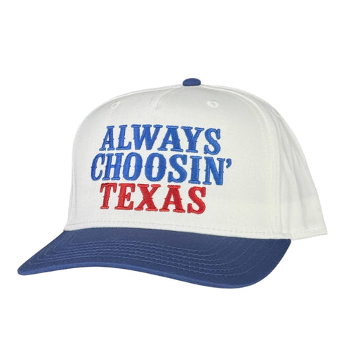 Always Choosin Texas Embroidered Trucker Hat