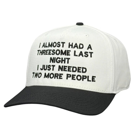 I Almost Had A Hat Custom Embroidered