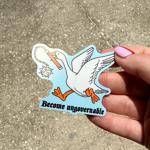 Become Ungovernable Sticker