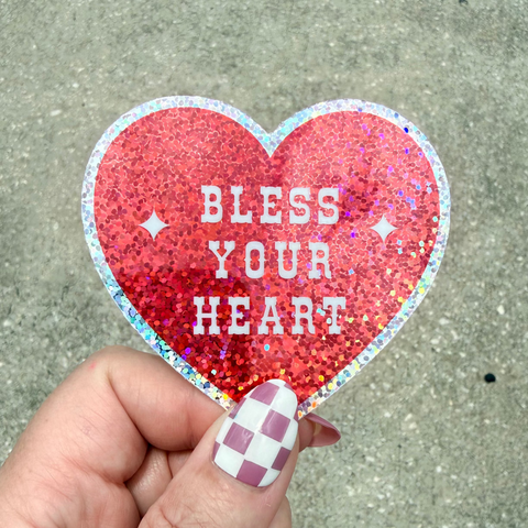 Bless Your Heart Sticker