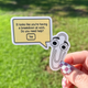 It Looks Like You're Having A Breakdown At Work Sticker