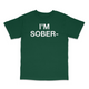 I'm Soberish Custom Printed T-Shirt
