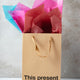 "This present..." Gift Bag