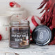 I Put Out For Santa Holiday Candle - Funny Chocolate Chip Cookie Scented Candle - Funny Holiday Candle for Christmas, New Years - Long Burn Time, Holiday Fragrance, Hand Poured in USA - 6oz