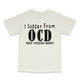 I Suffer From OCD Custom Printed T-Shirt