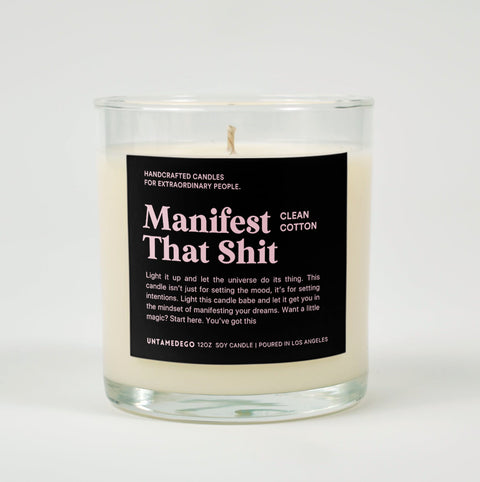Manifest That Shit Glass Candle
