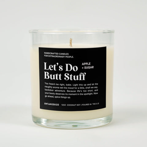 Let's Do Butt Stuff Glass Candle