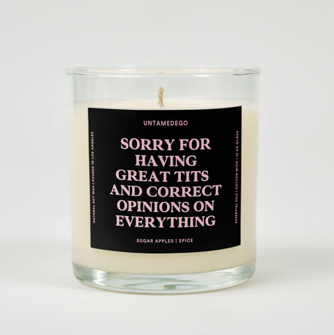 Sorry For Having Great Tits And Correct Opinions On Everything Glass Candle
