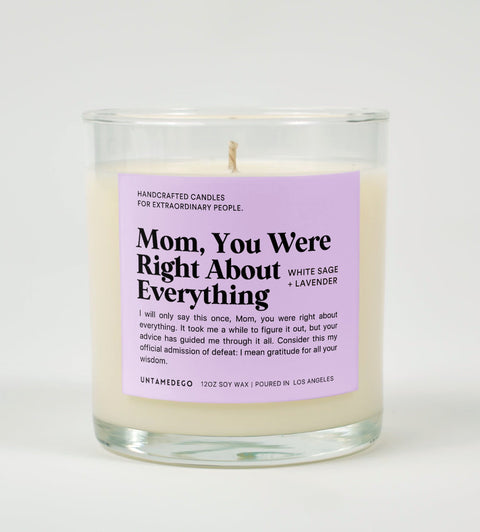 Mom You Were Right About Everything Glass Candle