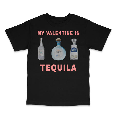 My Valentine Is Tequila Custom Printed T-Shirt