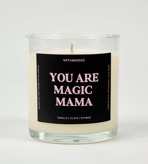 You Are Magic Mama Glass Candle
