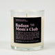 Badass Moms Club Glass Candle