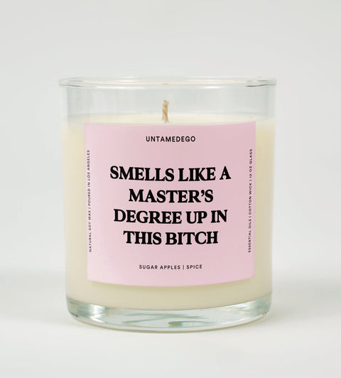 Smells Like A Master's Degree Up In This Bitch Graduation Glass Candle