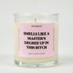 Smells Like A Master's Degree Up In This Bitch Graduation Glass Candle
