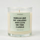 Smells Like My Amazing Son Gave Me This Candle Glass Candle