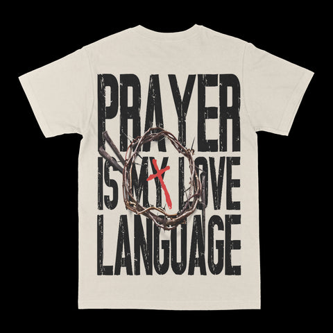 Prayer Is My  Love Language Graphic Tee