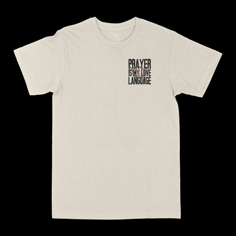 Prayer Is My  Love Language Graphic Tee
