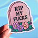 RIP My Fucks Glitter Vinyl Sticker