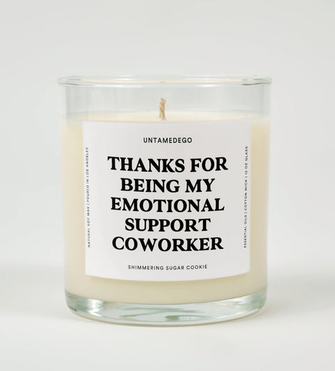 Thanks For Being My Emotional Support Coworker Candle