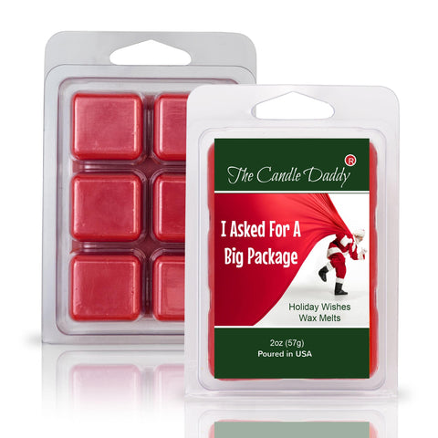 I Asked For A BIG Package - Holiday Wishes Scented Wax Melt - 1 Pack - 2 Ounces - 6 Cubes - Christmas