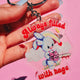 Always Filled With Rage Acrylic Keychain
