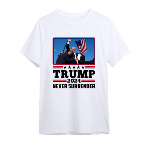 Trump Got Shot Shirt - Never Surrender