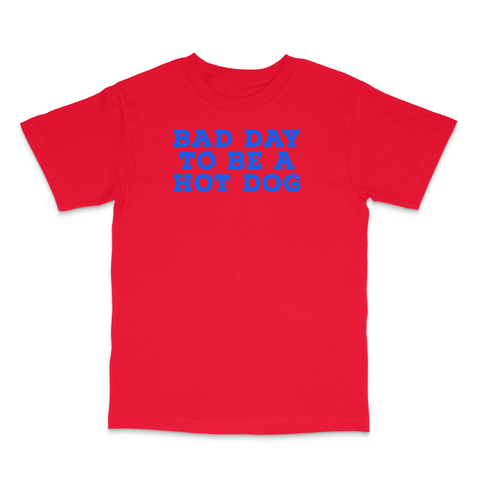 Bad Day To Be A Hotdog T-Shirt