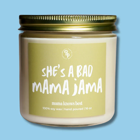 Bad Mama Jama Mother's Day Scented Candle