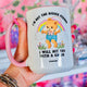 I'm Not The Bigger Person I Will Hit You With A Chair Mug